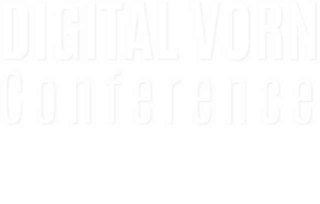 DIGITAL VORN CONFERENCE 2024 11.1 Fri 13:00-18:30